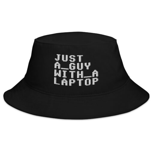 Just A Guy With A Laptop – Bucket Hat